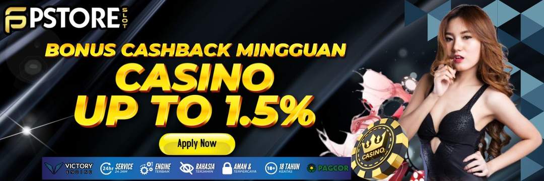 BONUS CASHBACK CASINO UP TO 1.5% PSTORE SLOT